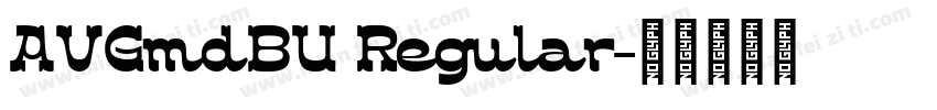 AVGmdBU Regular字体转换